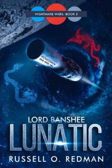 Lord Banshee Lunatic (Nightmare Wars Book 3) Read online