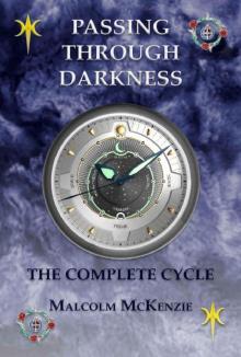 Passing Through Darkness- The Complete Cycle Read online
