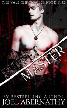 Puppet/Master (The Vale Chronicles Book 1) Read online