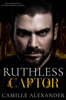 Ruthless Captor: A Mafia Romance (Corrupt Minds Book 3) Read online