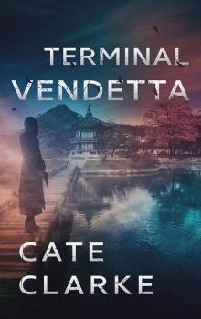 Terminal Vendetta (A Diana Weick Thriller Book 3) Read online