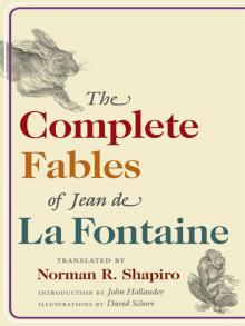 The Complete Fables of Jean de La Fontaine Read online