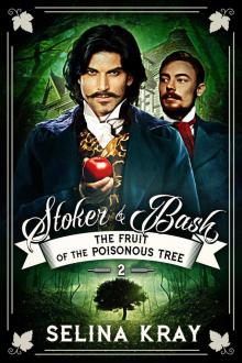 The Fruit of the Poisonous Tree: Stoker & Bash, #2 Read online