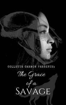 The Grace of a Savage Read online