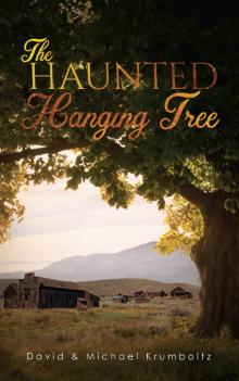 The Haunted Hanging Tree Read online