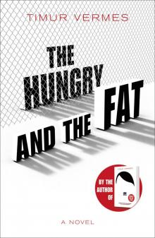 The Hungry and the Fat Read online