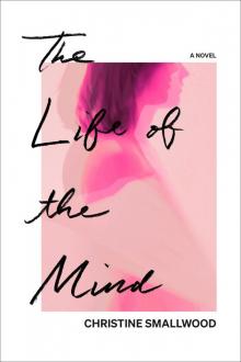 The Life of the Mind Read online