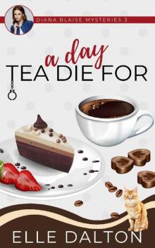 A Day Tea Die For Read online