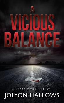 A Vicious Balance: A Mystery Thriller Read online