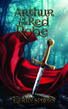 Arthur of the Red Robe Read online