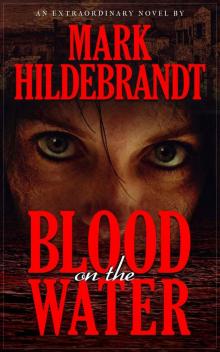 Blood on the Water Read online