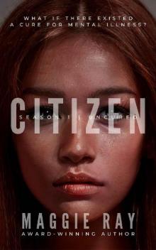 Citizen: Season One | Uncured Series Read online