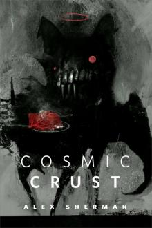 Cosmic Crust Read online