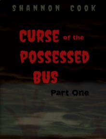 Curse of the Possessed Bus Read online