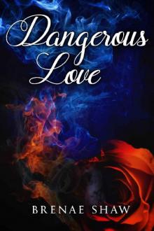 Dangerous Love Read online