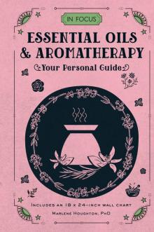 Essential Oils & Aromatherapy Read online