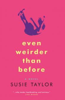 Even Weirder Than Before Read online