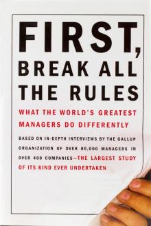First, Break All the Rules Read online
