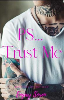PS... Trust Me (TAT: A Rocker Romance Book 8) Read online