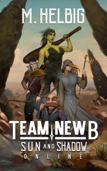 Team Newb Read online