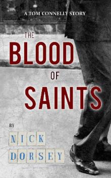 The Blood of Saints (Tom Connelly Book 2) Read online