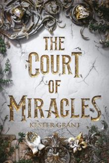 The Court of Miracles Read online