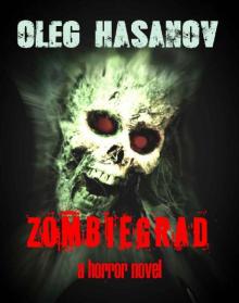 The Living & The Dead (Book 1): Zombiegrad Read online