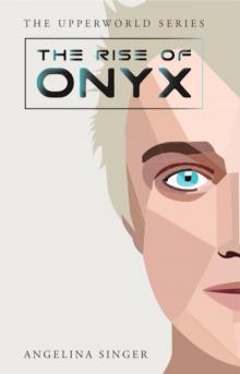 The Rise of Onyx Read online