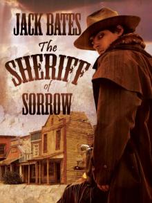 The Sheriff of Sorrow, no. 1 Read online