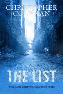 They Came With The Snow (Book 3): The List Read online