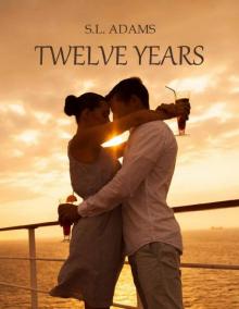 Twelve Years Read online