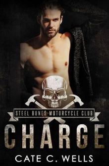 Charge: A Steel Bones Motorcycle Club Romance Read online