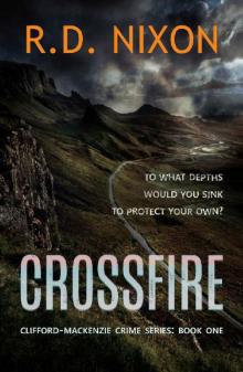 Crossfire (The Clifford-Mackenzie Crime Series Book 1) Read online