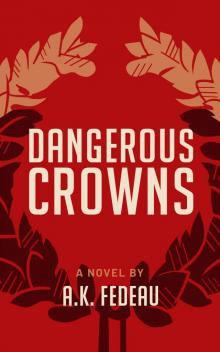 Dangerous Crowns Read online