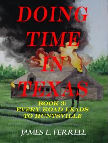 Doing Time In Texas, Book 3 Read online