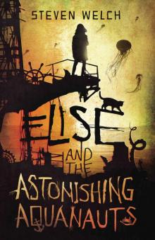 Elise and The Astonishing Aquanauts Read online