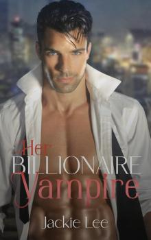 Her Billionaire Vampire Read online