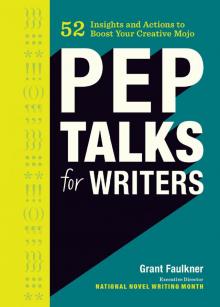 Pep Talks for Writers Read online