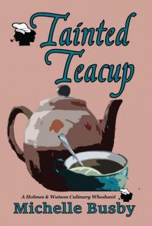 Tainted Teacup Read online