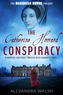 The Catherine Howard Conspiracy Read online