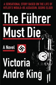 The Führer Must Die Read online