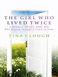 The Girl Who Lived Twice Read online