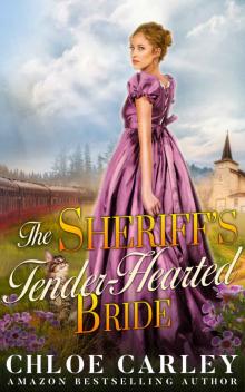 The Sheriff’s Tender-Hearted Bride: A Christian Historical Romance Novel Read online