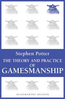 The Theory and Practice of Gamesmanship Read online