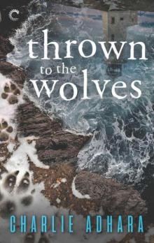 Thrown to the Wolves (Big Bad Wolf) Read online