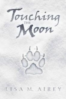 Touching the Moon Read online