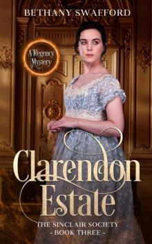 Clarendon Estate (The Sinclair Society Series, #3) Read online