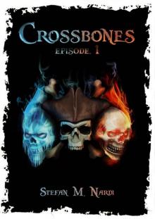 Crossbones: Episode 1 Read online