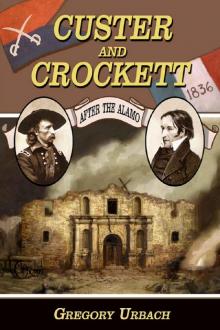 Custer and Crockett Read online