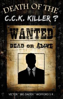 Death of the C C K Killer Read online